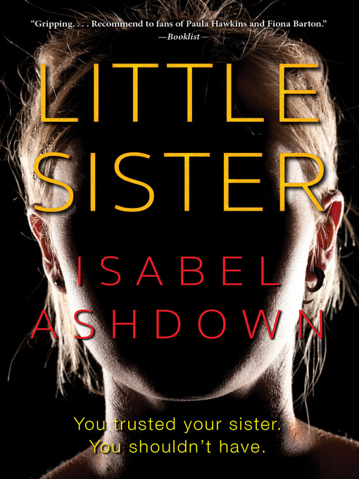Title details for Little Sister by Isabel Ashdown - Available